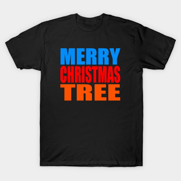 Merry Christmas tree T-Shirt by Evergreen Tee